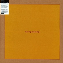 Leaving Meaning.
